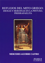 Reflejos del mito griego: Diosas y heroínas en la pintura Prerrafaelita